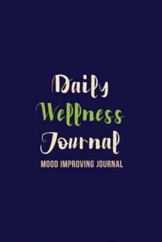 Daily Wellness Journal - Mood Improving Journal