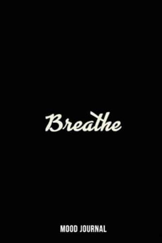 Breathe - Mood Journal