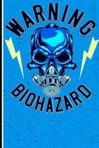 Warning Biohazard