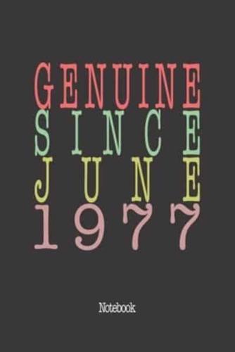 Genuine Since June 1977