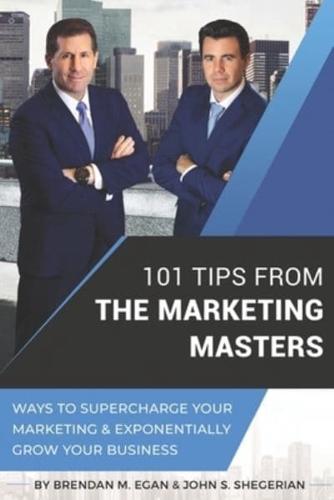 101 Tips From The Marketing Masters