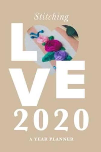 Stitching Love 2020 - A Year Planner