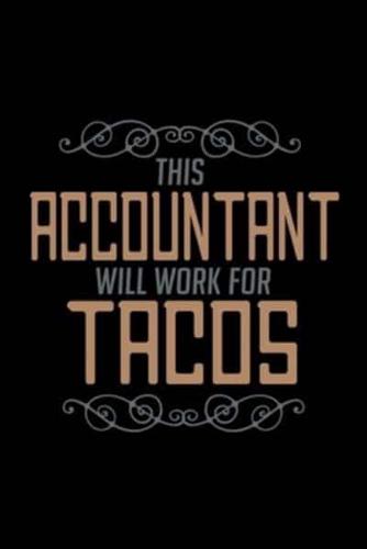 This Accountant Will Work for Tacos