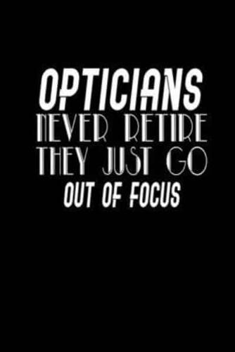 Opticians Never Retire