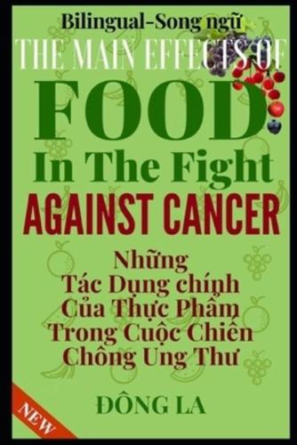 The Main Effects Of Food In The Fight Against Cancer