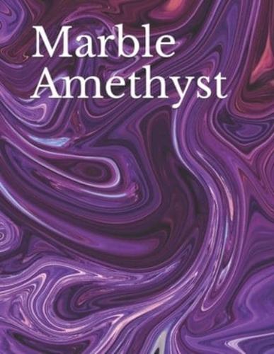 Marble Amethyst