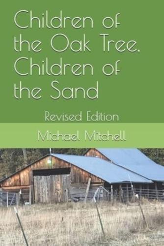 Children of the Oak Tree, Children of the Sand