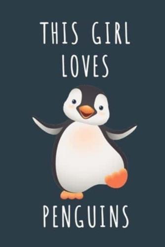 This Girl Loves Penguins