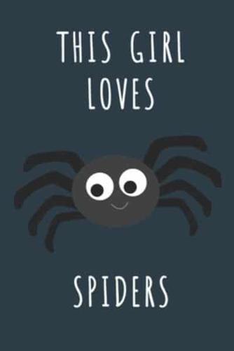 This Girl Loves Spiders