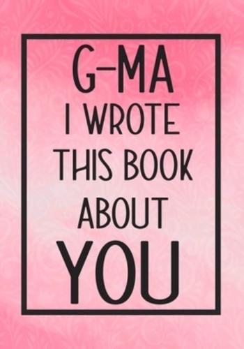 G-Ma I Wrote This Book About You