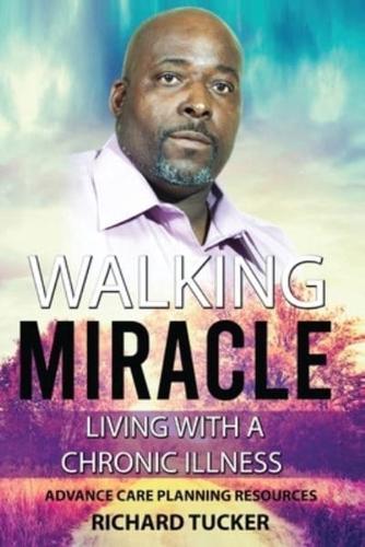 Walking Miracle