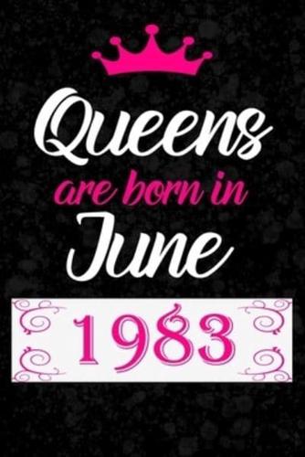 Queens Are Born in June 1983