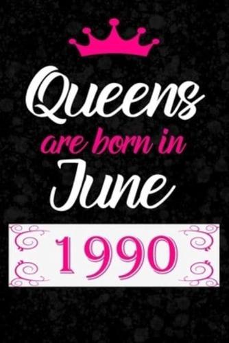 Queens Are Born in June 1990