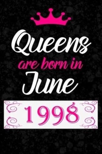 Queens Are Born in June 1998