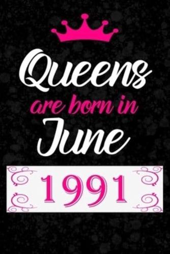 Queens Are Born in June 1991