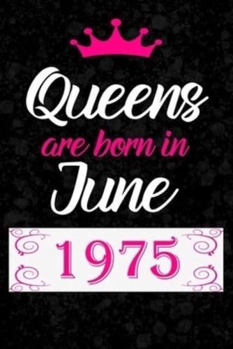 Queens Are Born in June 1975
