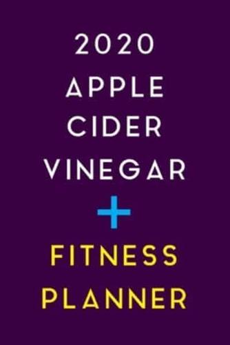 2020 Apple Cider Vinegar + Fitness Planner