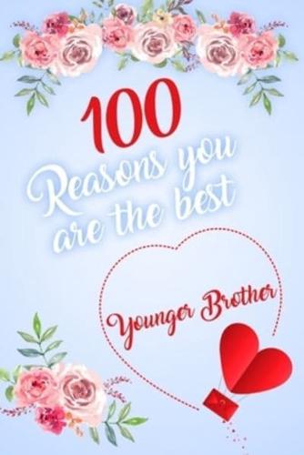 100 Reasons You Are The Best Younger Brother