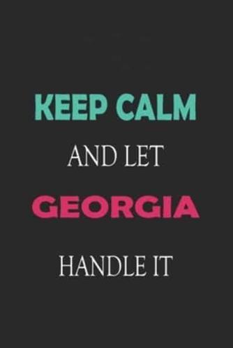 Keep Calm and Let Georgia Handle It