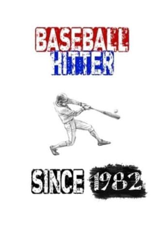 Baseball Hitter Since 1982