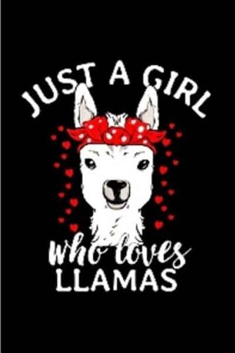 Just a Girl Who Loves Llamas