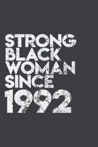 Strong Black Woman Since 1992