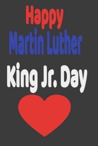 Happy Martin Luther King Jr. Day