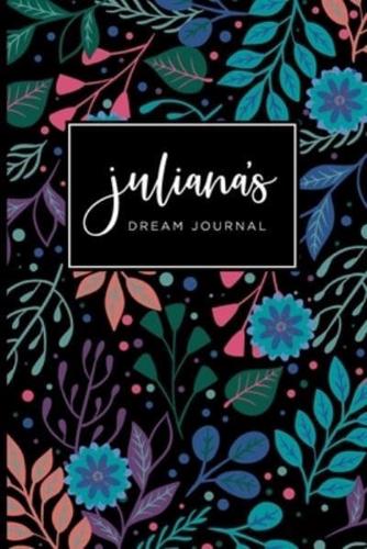 Juliana's Dream Journal - Cute Personalized Dream Diary Notebook