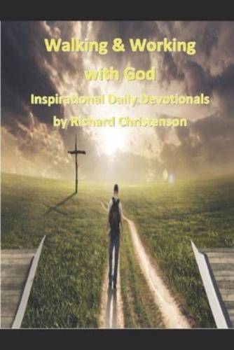 Walking and Working With God