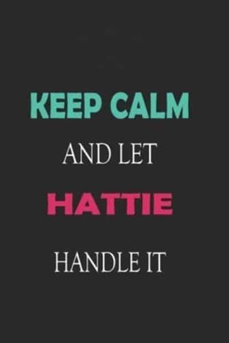 Keep Calm and Let Hattie Handle It