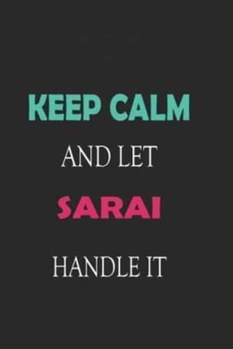 Keep Calm and Let Sarai Handle It