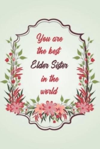 You Are The Best Elder Sister In The World