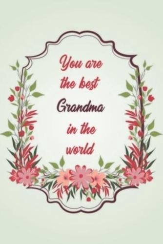 You Are The Best Grandma In The World