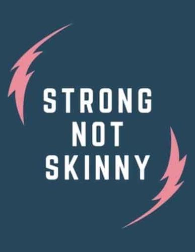 Strong Not Skinny