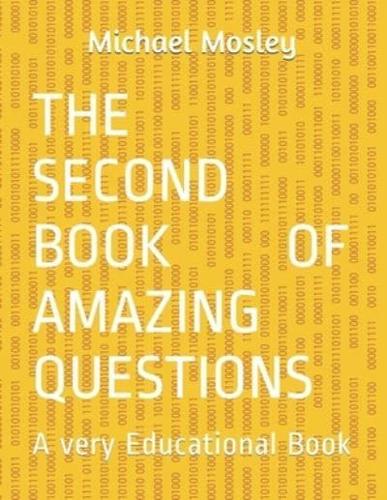 The Second Book Of Amazing Questions