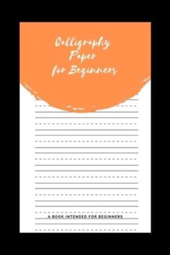 Calligraphy Paper for Beginners