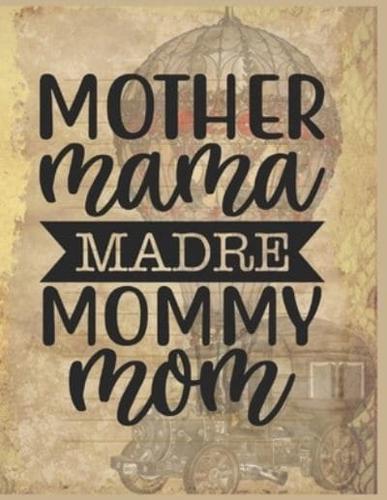 Mother Mama Notebook Journal Mothers Gift