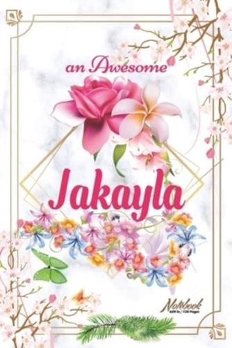 An Awesome Jakayla Journal