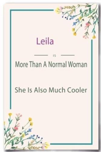 Leila Is More Than A Normal Woman