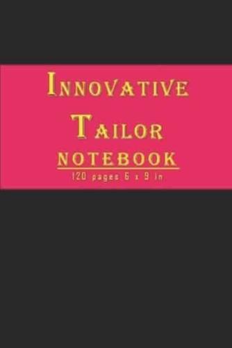 Innovative Tailor Notebook