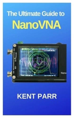 The Ultimate Guide to NanoVNA