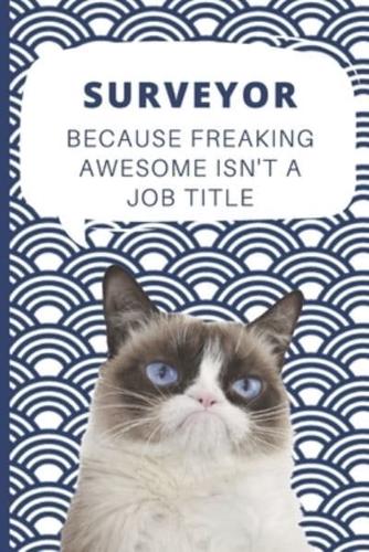 Medium College-Ruled Notebook, 120-Page, Lined - Best Gift For Surveyor - Present For Grumpy Cat Fan or Land Surveying Career