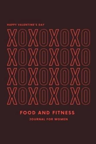 Happy Valentine's Day Food and Fitness Journal For Women