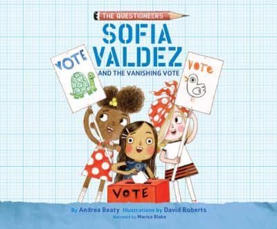 Sofia Valdez and the Vanishing Vote