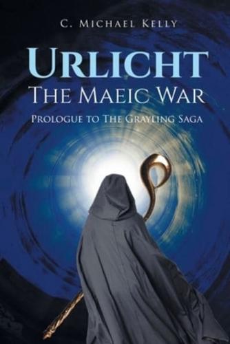 Urlicht: The Maeic War