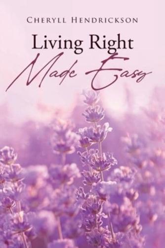 Living Right Made Easy