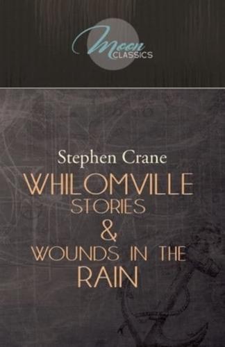 Whilomville Stories & Wounds in the Rain