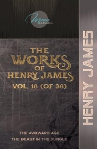 The Works of Henry James, Vol. 18 (Of 36)