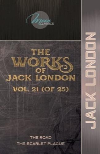 The Works of Jack London, Vol. 21 (Of 25)