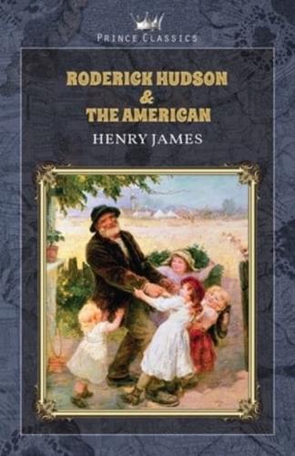 Roderick Hudson & The American